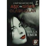 AŞK VE DİĞER OLASILIKLAR