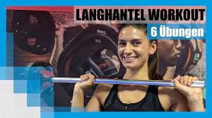 Alle übungen werden ausführlich und mit der richtigen ausführung bzw. Langhantel Workout Fur Frauen Ganzkorpertraining Youtube