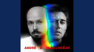 André & JEAN L'OCÉAN