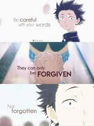 List 9 wise famous quotes about silent voices: Quotes Anime Silent Voice