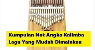 Not angka lagu anji dia pianika piano versi mudah lengkap. Kumpulan Not Angka Kalimba Lagu Yang Mudah Dimainkan Calonpintar Com