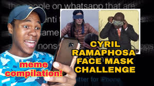 President cyril ramaphosa is expected to address south africans this sunday evening amid the rapid rise president cyril ramaphosa is set to unveil his economic reconstruction and recovery plan on. Reacting To Cyril Ramaphosa Mask Fail Memes Meme Compilation Youtube