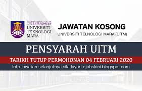 Anda ingin bekerja di sektor kerajaan? Jawatan Kosong Pensyarah Uitm Februari 2020