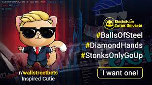 Nothing said by the adminstrators should be contrued as financial advice, do your own dd/research. Blockchain Cuties Universe Collectible Game Dapp On Twitter Alright Cutieneers And Wallstreetbets Degens We Ve Created A Cutie Inspired By The Mascot Of The Legendary Wsb Community We Plan To Give Some