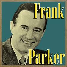 Riproduci Frank Parker su Amazon Music