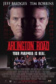Here is a first class thriller movie 🎥 starring Jeff Bridges. Tim Robbins.  In. ARLINGTON ROAD. With a Great supporting cast in this fine thriller  movie I Enjoyed watching this movie. What