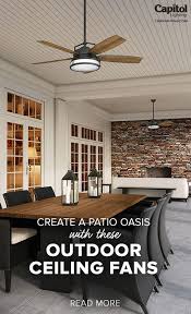 Free shipping on orders over $250*. Create A Patio Oasis With These Outdoor Ceiling Fans Outdoor Ceiling Fans Outdoor Ceiling Fans Covered Patios Best Outdoor Ceiling Fans