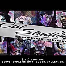 Maybe you would like to learn more about one of these? Cut Studio Barber Shop 16 Photos 19 Reviews Barbers 56095 29 Palms Hwy Yucca Valley Ca Phone Number