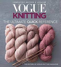 Check spelling or type a new query. Download Pdf Vogue Knitting The Ultimate Quick Reference Free Epub Mobi Ebooks Vogue Knitting Knitting Knitting Magazine