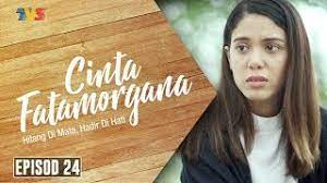 Fatamorgana cinta (ost cinta fatamorgana) asfan shah composer : Cinta Fatamorgana Episod 24 Youtube