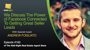 163 Mail-Right Show With Special Guest Andrew Fogliato Founder of  JustSellHomes « Websites and Real Estate CRM Software