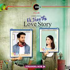 Ek Jhoothi Love Story Tv Mini Series 2020 Imdb