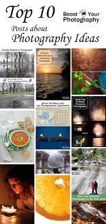 Top 10 Photography Ideas 10 Photography Ideas Photography Projects Reflection Photography