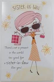 Birthday Sayings For Sister In Law 46 Ideas For Birthday Quotes Sister In Law Friends Sister Birthday Quotes Happy Birthday Sister Birthday Wishes For Sister