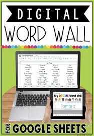 How To Use Digital Word Walls And Dictionaries In Google Drive Digital Word Word Wall Words