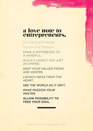 Be Happy A Love Note To Entrepreneurs Do Your Best Work Business Inspiration Quotes Psycho Quotes Inspirational Quotes