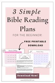 Have you ever asked this question: 3 Simple Bible Reading Plans For The Beginner A Faithful Step