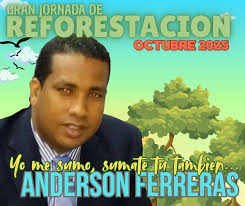 ANDERSON FERRERAS**, se suma a la Gran Jornada de Reforestacion. Sumate tu  tambien...