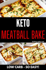 Cheesy Keto Meatball Casserole Low Carb Gluten Free Kicking Carbs Recipe In 2020 Easy Healthy Recipes Keto Beef Recipes Keto Recipes Easy