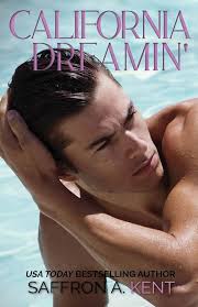 California Dreamin': A Kent, Saffron: 9781087982984: Books
