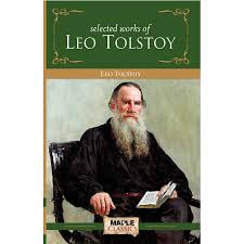 Leo Tolstoy - Selected Works — Maple Press