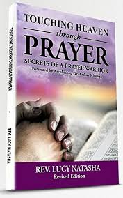 Natasha hand of compassion continues with the noble task to distribute food across the world especially in such difficult times. Touching Heaven Through Prayer The Secrets Of Prayer Warrior By Lucy Natasha