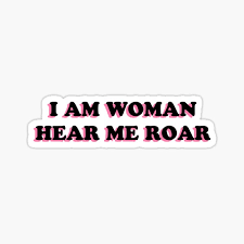I Am Woman Sticker By Marabeep Redbubble