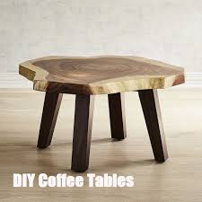 Ideas How To Make A Coffee Table Using Diy Coffee Table Plans Top Cool Diy Log Coffee Table Coffee Table Rustic Coffee Tables