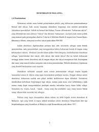 Semasa menjalankan tugasnya, baginda tidak boleh bertindak sendirian. Demokrasi Malaysia