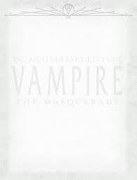 1 VAMPIRE THE MASQUERADE 20th ANNIVERSARY EDITION