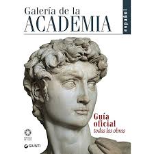 Galería de la Academia. Guía oficial. Todas las obras (Guide uff. musei  fiorentini. Complete) : Falletti, Franca, Anglani, Marcella, Rossi Rognoni,  Gabriele, Benini, S., Lasalandra, E.: Amazon.es: Libros