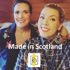 Aimee and Alison Made in Scotland