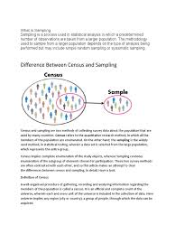 It is an official and complete count of the universe, wherein each and every unit of the universe is included in the collection of data. What Is Sampling Census Sampling Statistics