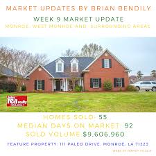 Week 9 Market Update By Brian Bendily John Rea Realty Thebendilygroup Johnrearealty Marketupdate Monroela Monroelivin Real Estate Agent Realty Marketing