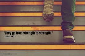 Image result for psalm 84:7