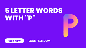 450+ 5 Letter Words With P List, Meaning, PDF
