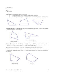 A polygon is a shape that has no curves. Chapter 7 Polygons