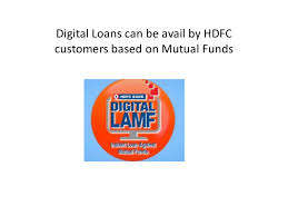 The bank holds the mutual fund units as a security till you repay the loan amount. Avail Digital Loans Against Mutual Funds To Hdfc Customers