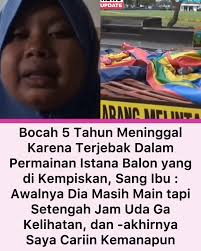 Seorang bocah laki-laki berinisial GL (5) di Kota Sungai Penuh, Jambi,  meninggal dunia setelah terhimpit istana balon yang sudah dikempiskan dan  dilipat. Korban sempat dibawa ke rumah sakit untuk mendapatkan pertolongan,  tetapi