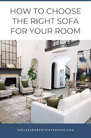 How To Choose The Right Sofa Living Room Inspo New Living Room Living Room Design In 2021 Living Room Designs Living Room Inspo New Living Room