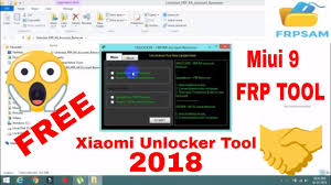You will get here the latest version to bypass mi account. Xiaomi Unlocker Frp Mi Account Remover Tool 2018 Youtube