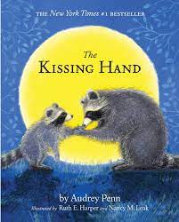 For now, avoid forcing the issue with mere lists of works possessing an. The Kissing Hand The Kissing Hand Series Amazon De Penn Audrey Harper Ruth E Leak Nancy M Fremdsprachige Bucher