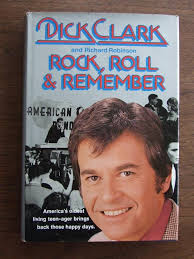 Amazon.com: Rock, Roll & Remember: 9780690011845: Clark, Dick; Robinson,  Richard: Libros