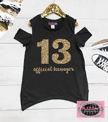 Teenager Birthday Clothes For Girls Turning 13 Is An Important Milestone An Official Teenager This Trendy Cold Shoulder Tee Is Birthday Girl Shirt Birthday Shirts Birthday Cake Girls Teenager