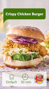 Schnell Einfach Crispy Chicken Burger Lidl Kochen Rezept Chicken Burger Rezepte Essensrezepte Hahnchen Burger