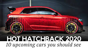 Submitted 6 years ago by salamboss. 10 New Hot Hatchbacks Bringing Sports Car Driving Dynamics In 2020 Youtube