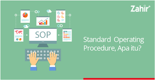 Sops have a clear outline of all the steps the employee must follow not o. Standard Operating Procedure Apa Itu Zahir Accounting Blog