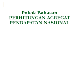 Ppt Keseimbangan Pendapatan Nasional Ekonomi 2 3 Dan 4 Sektor Ginanjar Syamsuar Academia Edu
