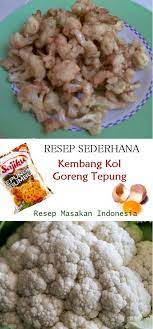 Tips N Cooking Time Resep Sederhana Kembang Kol Goreng Tepung Ndonesia Homemade Recipe Indonesianrecipes Fo Resep Sederhana Kembang Kol Kembang Kol Goreng