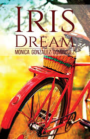 Monica gonzalez, dc is a chiropractor in elizabeth, nj. Iris Dream Dominguez Monica Gonzalez 9781787100848 Amazon Com Books